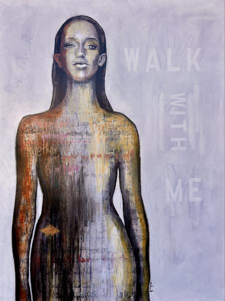 STEP "Walk With Me" by Constance Esber Mixed-media painting of a female figure with layered handwritten text and the words “Walk With Me” in the background.